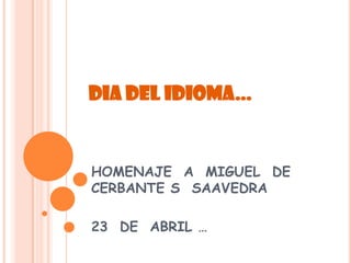 Dia Del Idioma