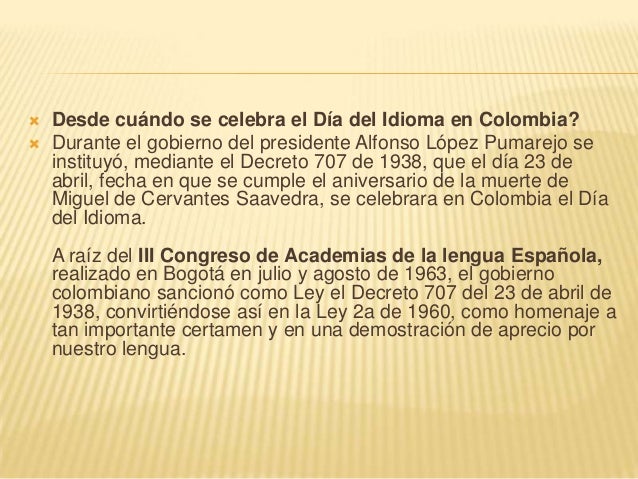 Desde Cuando Se Celebra El Dia Del Idioma En Colombia