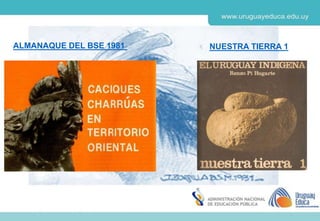 ALMANAQUE DEL BSE 1981
´
NUESTRA TIERRA 1
 
