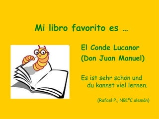 Mi libro favorito es …

          La voleuse de livres

          La seconde guerre mondiale
            vue à travers les yeux
            d’une petite fille.

                 (Elena F., NA2 francés)
 