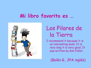 Mi libro favorito es …

          LOS 10
           NEGRITOS
          Ich finde es
           interessant,
           lustig und
           spannend.
            (M. del Mar G., NB1 alemán)
 