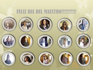 FELIZ DIA DEL MAESTRO!!!!!!!!!!!
 