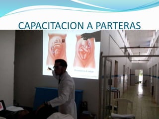 CAPACITACION A PARTERAS 
 