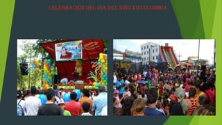 celebración del dia del niño en Colombia
 
