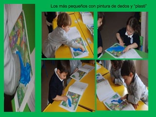 Los más pequeños con pintura de dedos y “plasti”