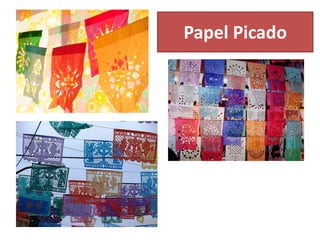 Papel Picado
 