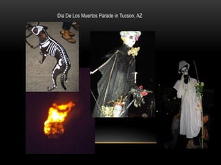 Dia De Los Muertos Parade in Tucson, AZ
 