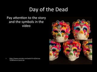 Dia de los Muertos Display Lesson Powerpoint.pdf