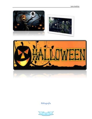 Lara medina
6
Bibliografía
 