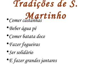 Dia de s. martinho