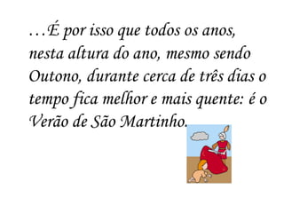 Dia de s. martinho