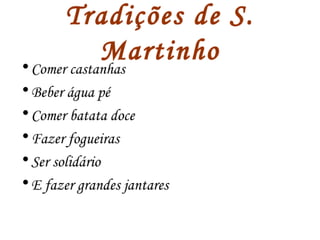 Dia de s. martinho