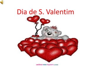 Dia de S. Valentim 