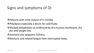 Polyuria Signs Diadetes insipidus | PPTX
