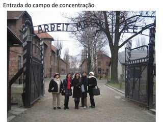 26-01-11 Entrada do campo de concentração 