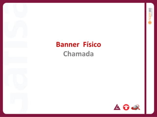 Banner  FísicoChamada
