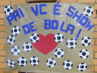 Dia dos pais 2º ano 19 08