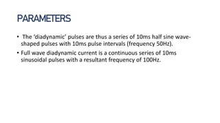 Introduction to Diadynamic currents | PPTX