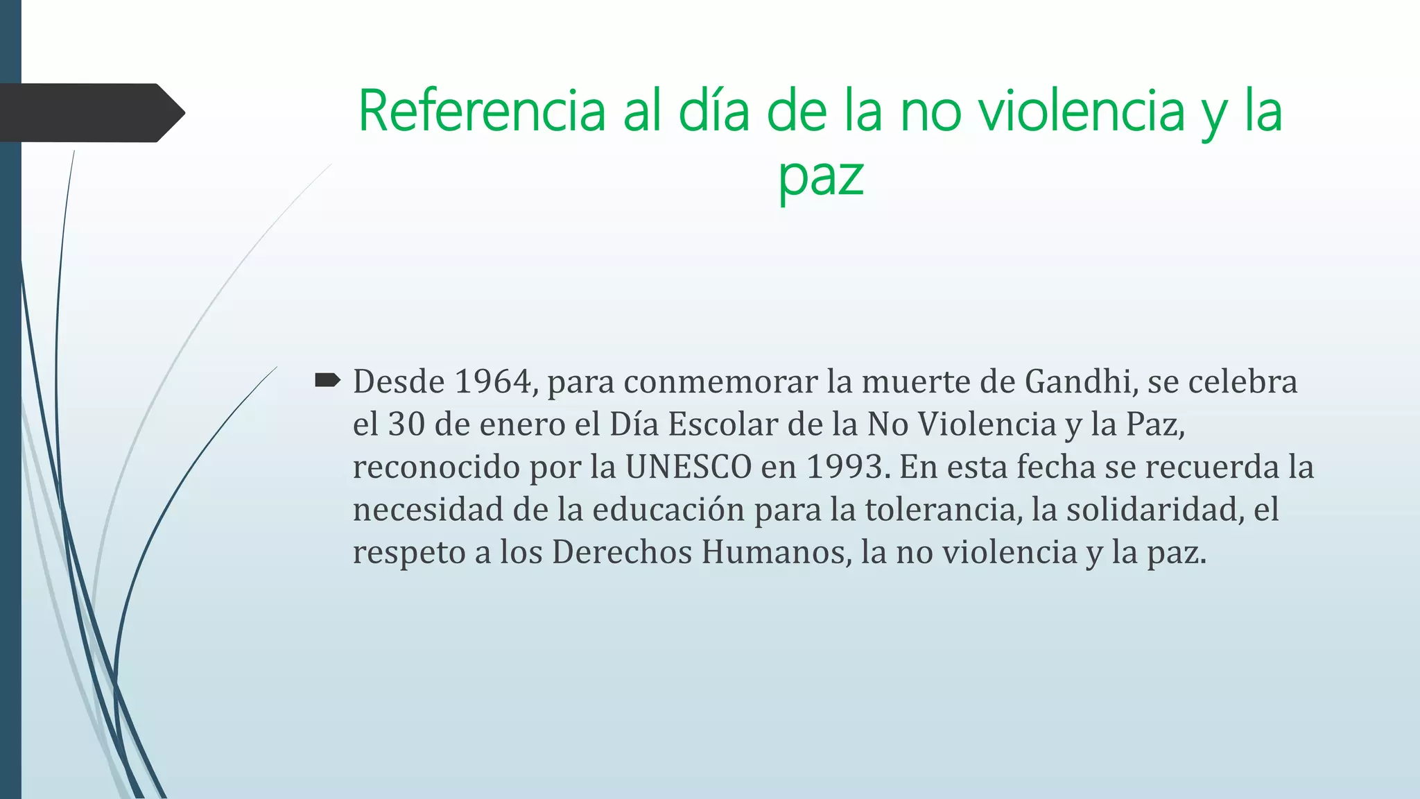 Dia escolar de la paz y la no violencia | PPTX | Education