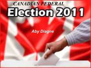 CANADIAN FEDERAL Aby Diagne 