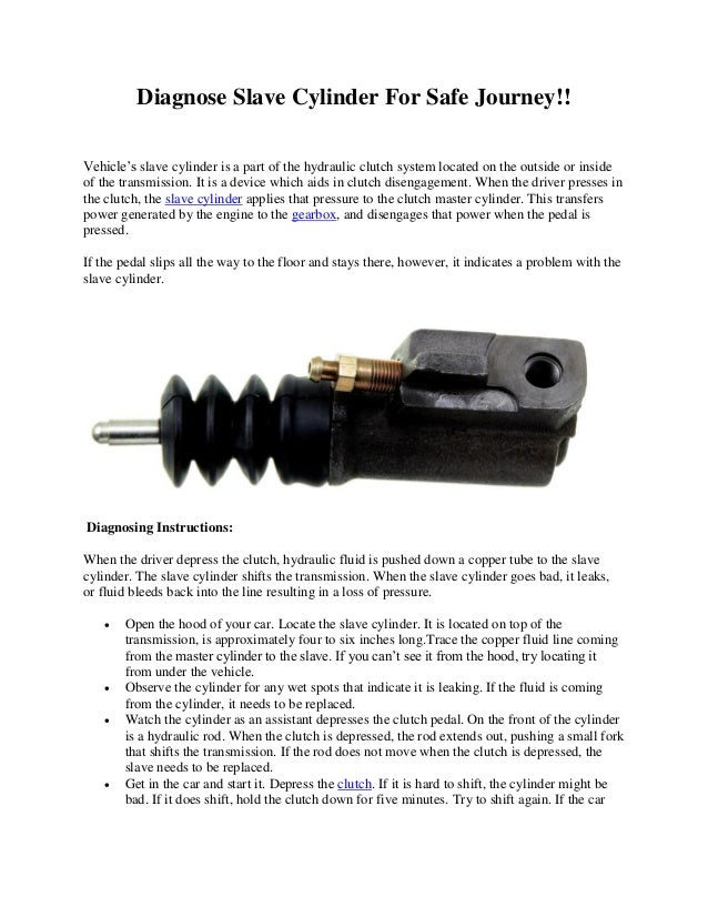 Diagnose slave cylinder for safe journey
