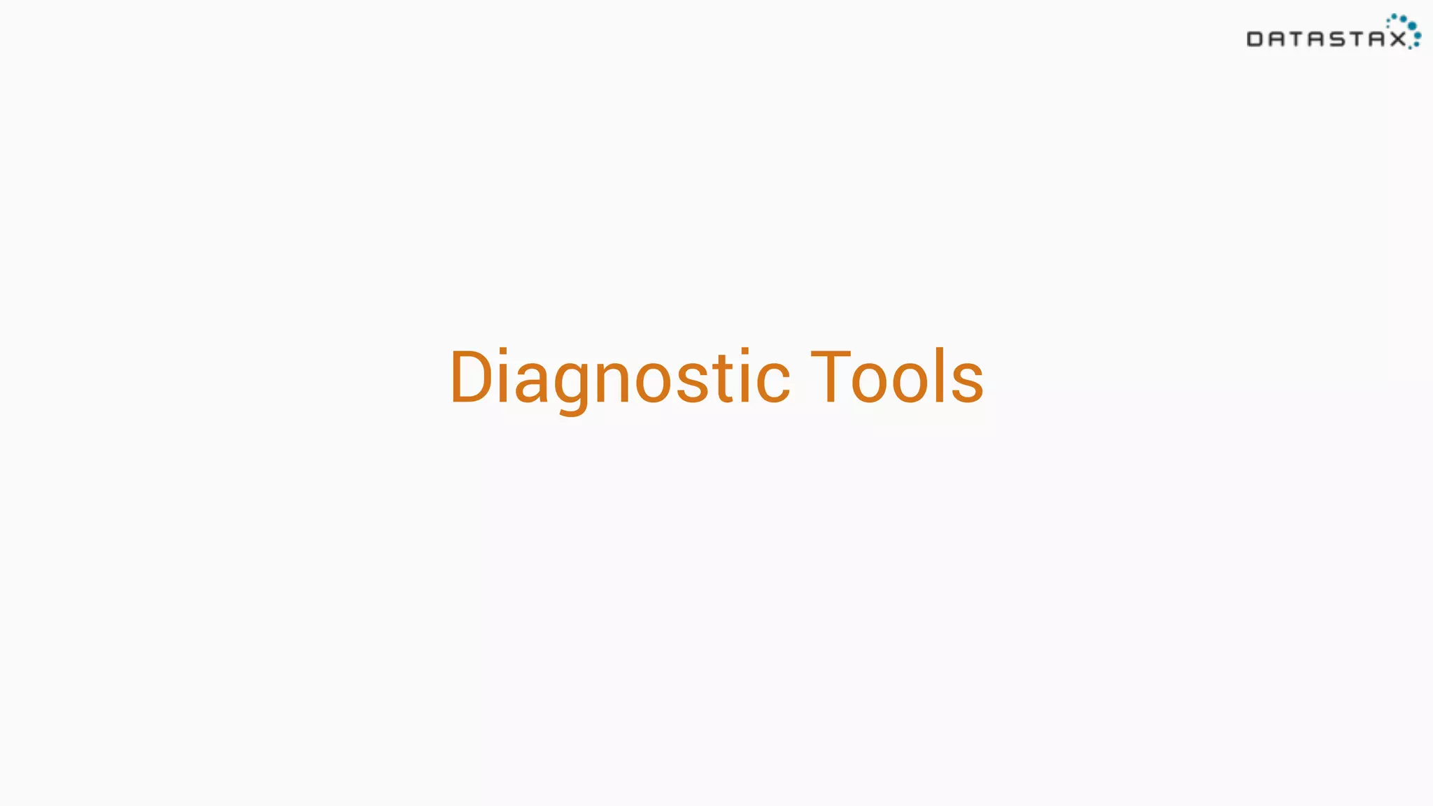 Diagnostic Tools
 