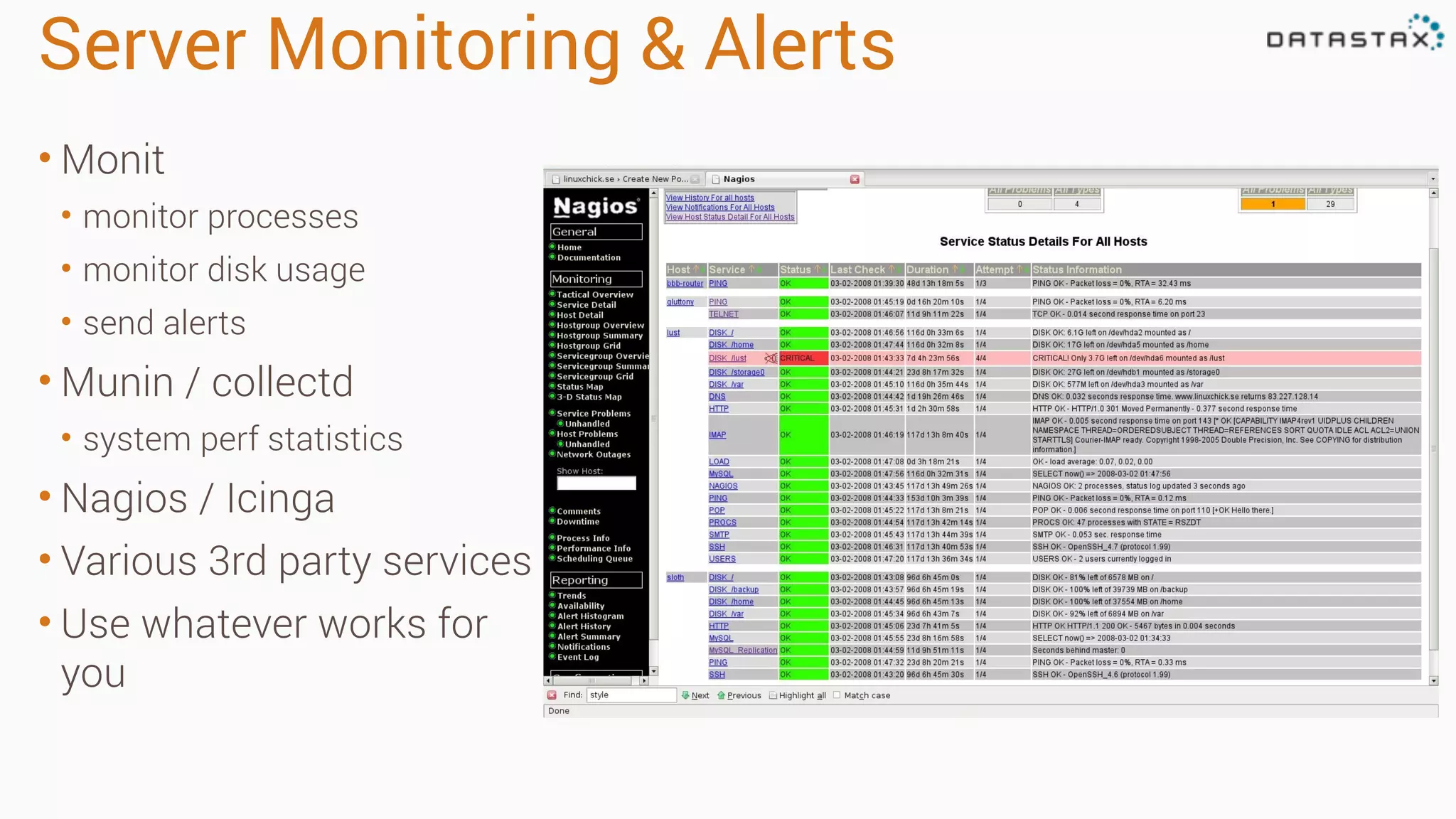 Server Monitoring & Alerts
• Monit
• monitor processes
• monitor disk usage
• send alerts
• Munin / collectd
• system perf statistics
• Nagios / Icinga
• Various 3rd party services
• Use whatever works for
you
 