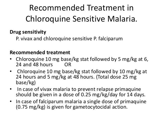Chloroquine Dose In Vivax Malaria