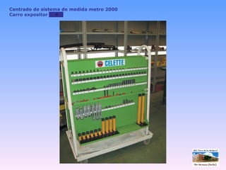 Centrado de sistema de medida metro 2000 Carro expositor 