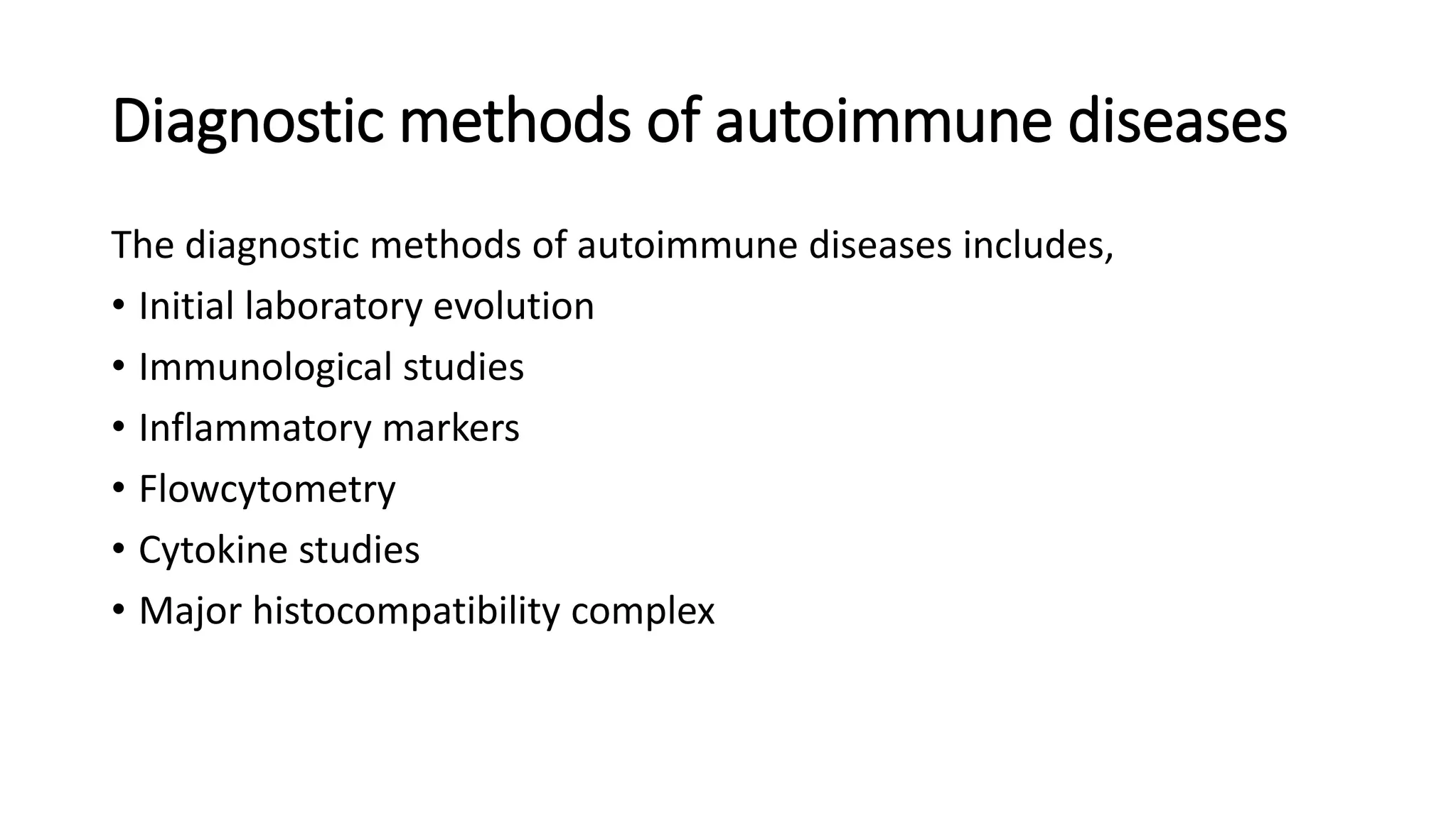 Diagnosis of autoimmune diseases PPTX(04)