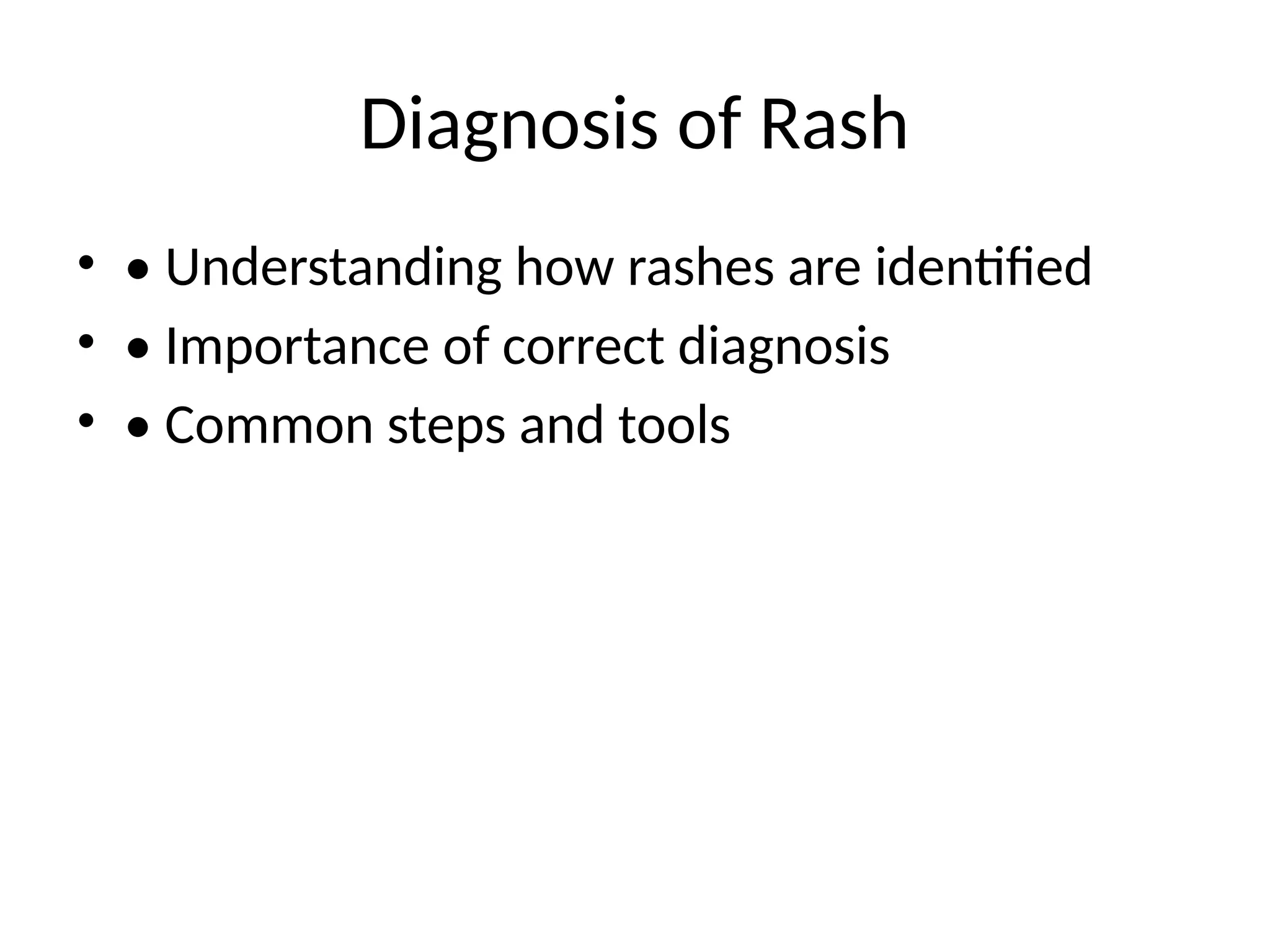 Diagnosis_of_Rash_Presentation.pptx dddddd | PPTX