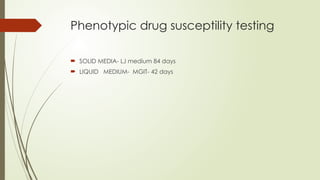 Mgit Phenotypic Testing diagnosis of tb in children-approach and evaluation | PPTX