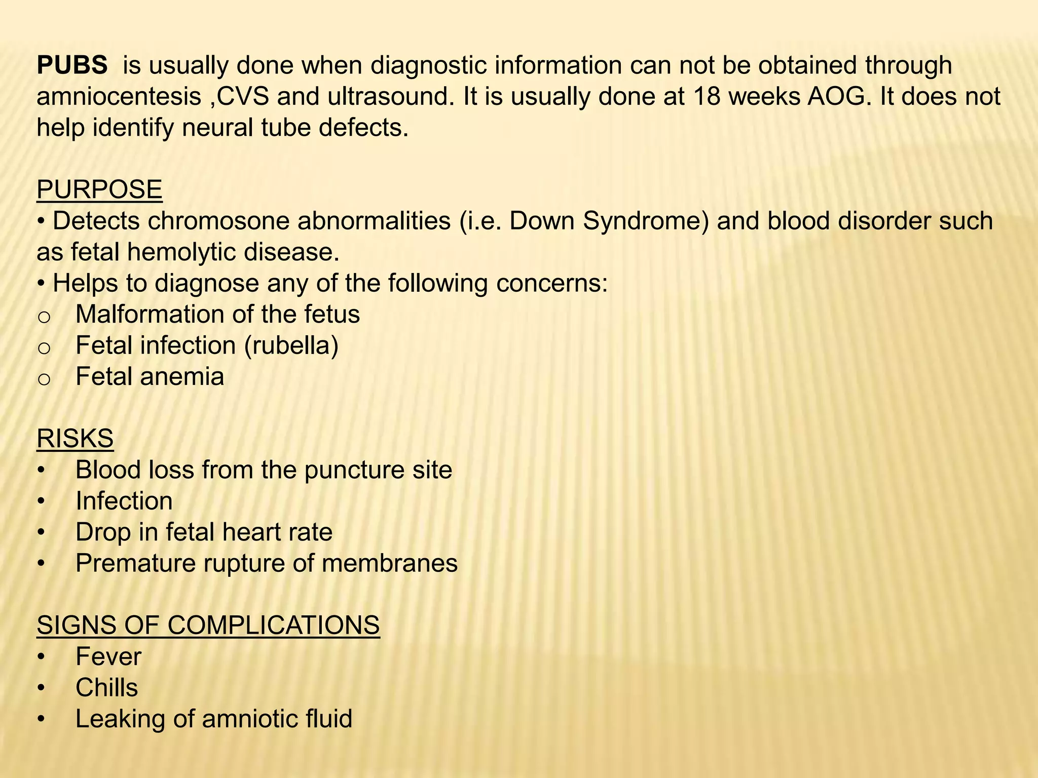  To collect skin tissue samples from the babyPREPARATION Do not eat or drink for 8 hours before the procedure.