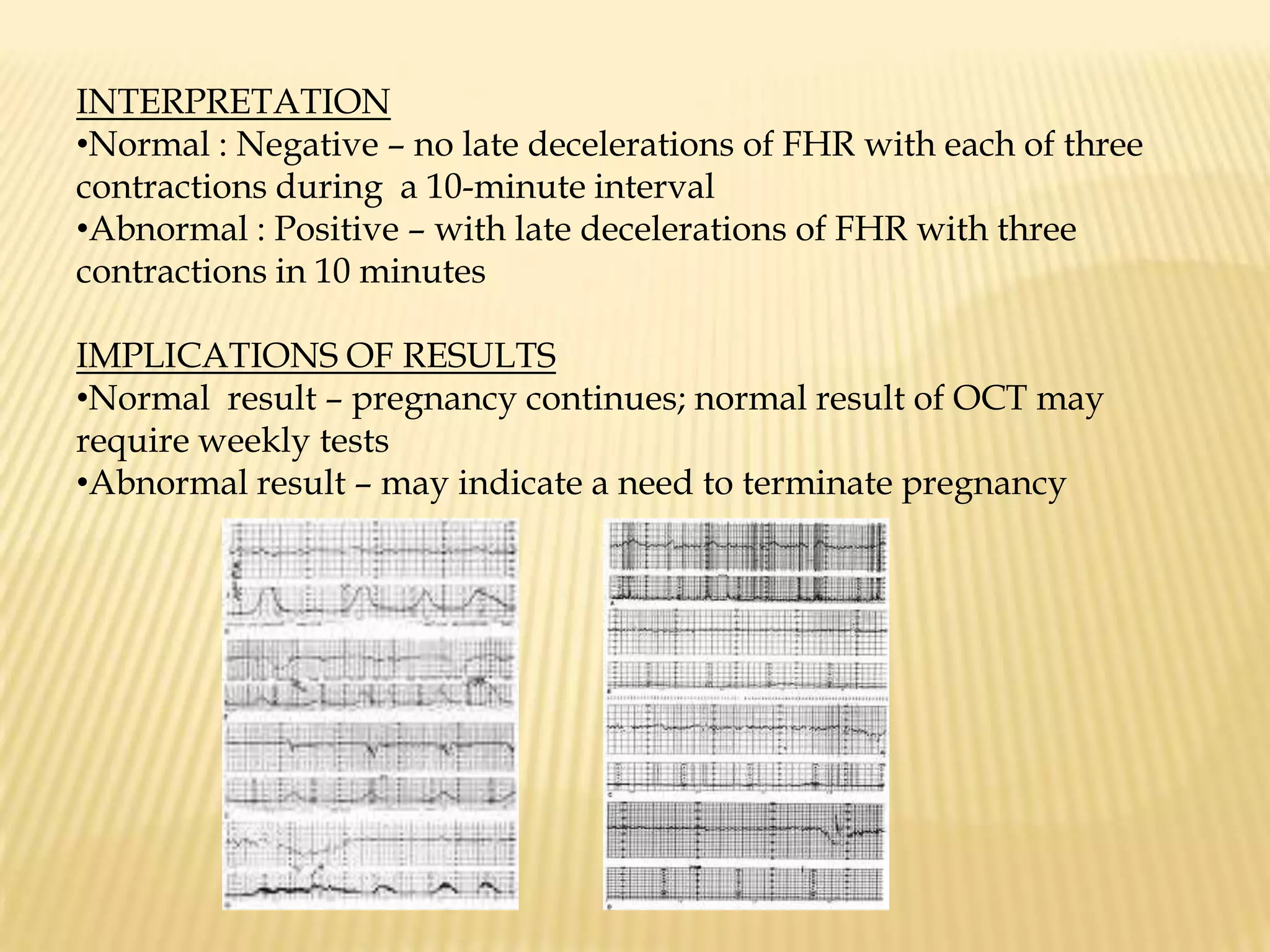  An ultrasound will be done again, to check the status of the baby.RISKS INVOLVED Miscarriage