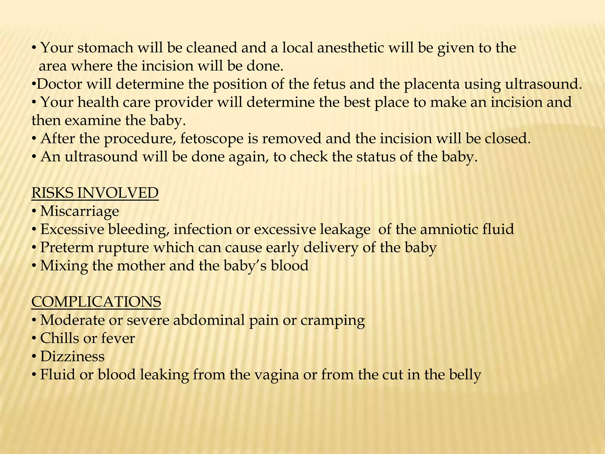 Heart tones (FHT)Age of gestation by determining the biparietal diameter of the fetal head 