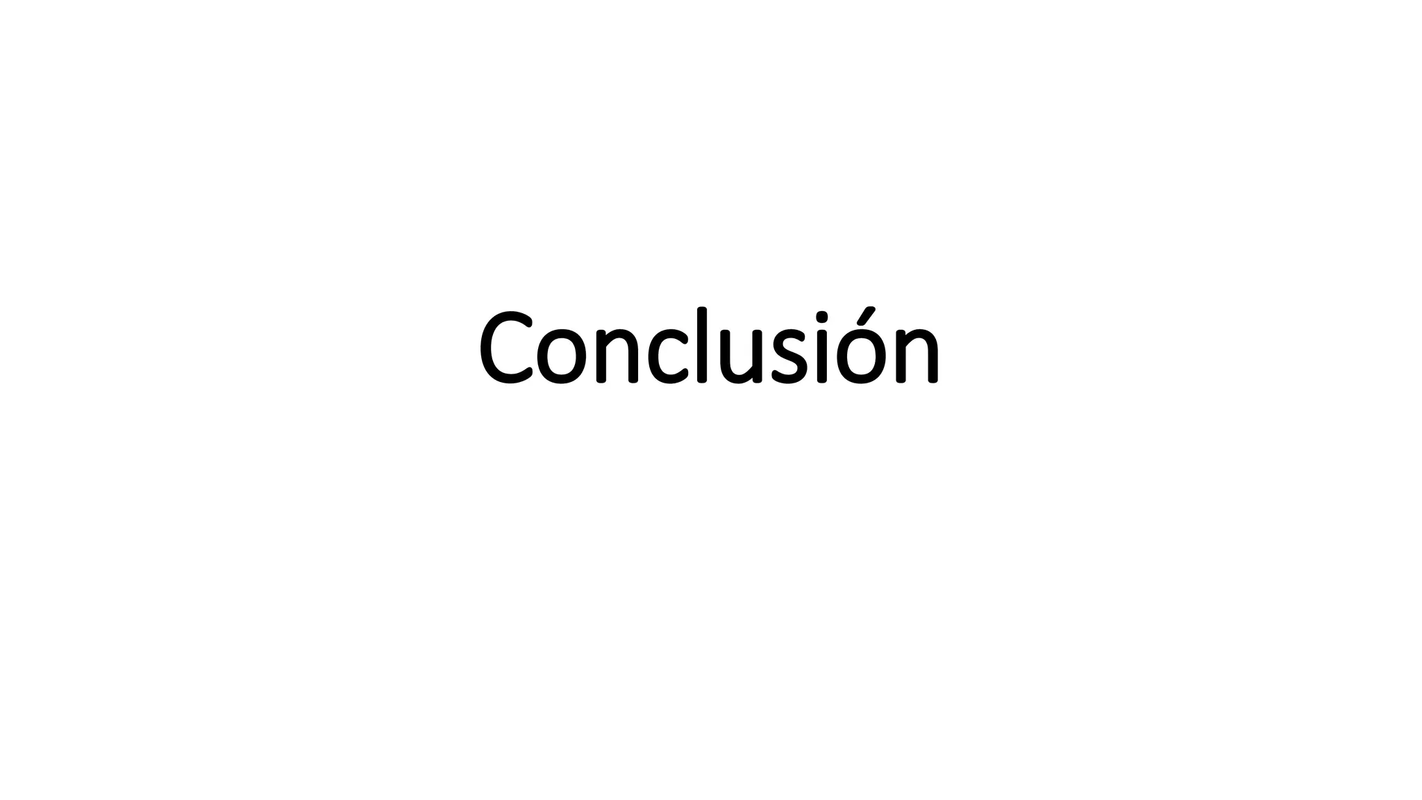 Conclusión
 
