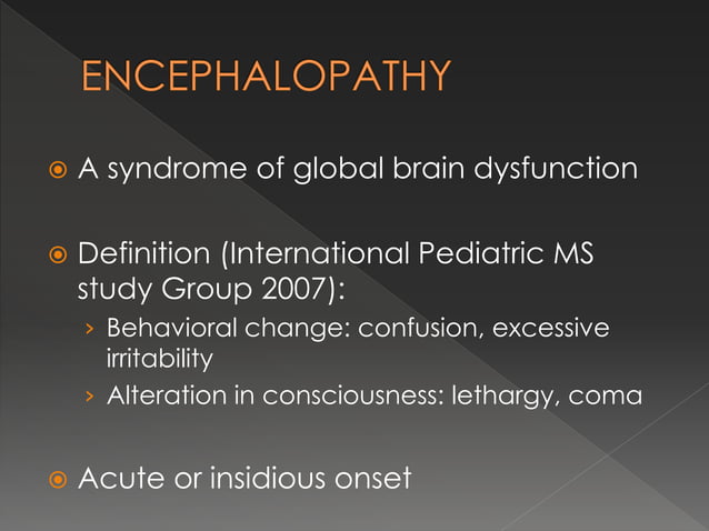 Diagnostic approach to acute encephalopathy | PPT