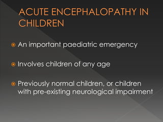 Diagnostic approach to acute encephalopathy | PPTX