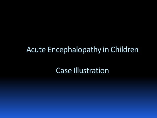 acute encephalopathy