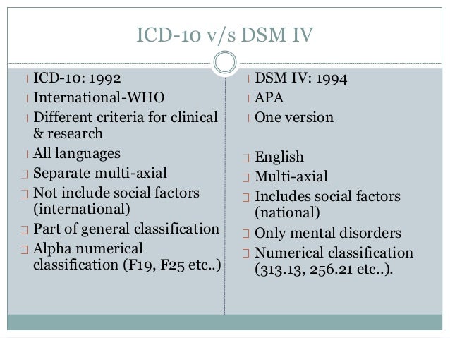 What should you know about the DSM-IV classification?