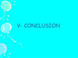 V- CONCLUSION
 