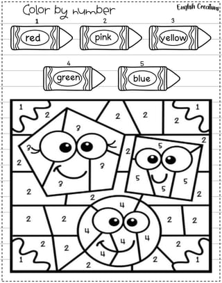 1 2 3
5
4
red yellow
pink
green blue
Color by number
 