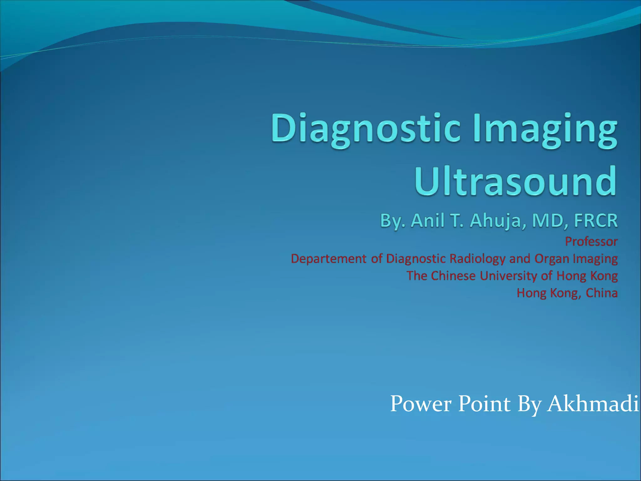 Diagnostic imaging of ultrasound | PPT