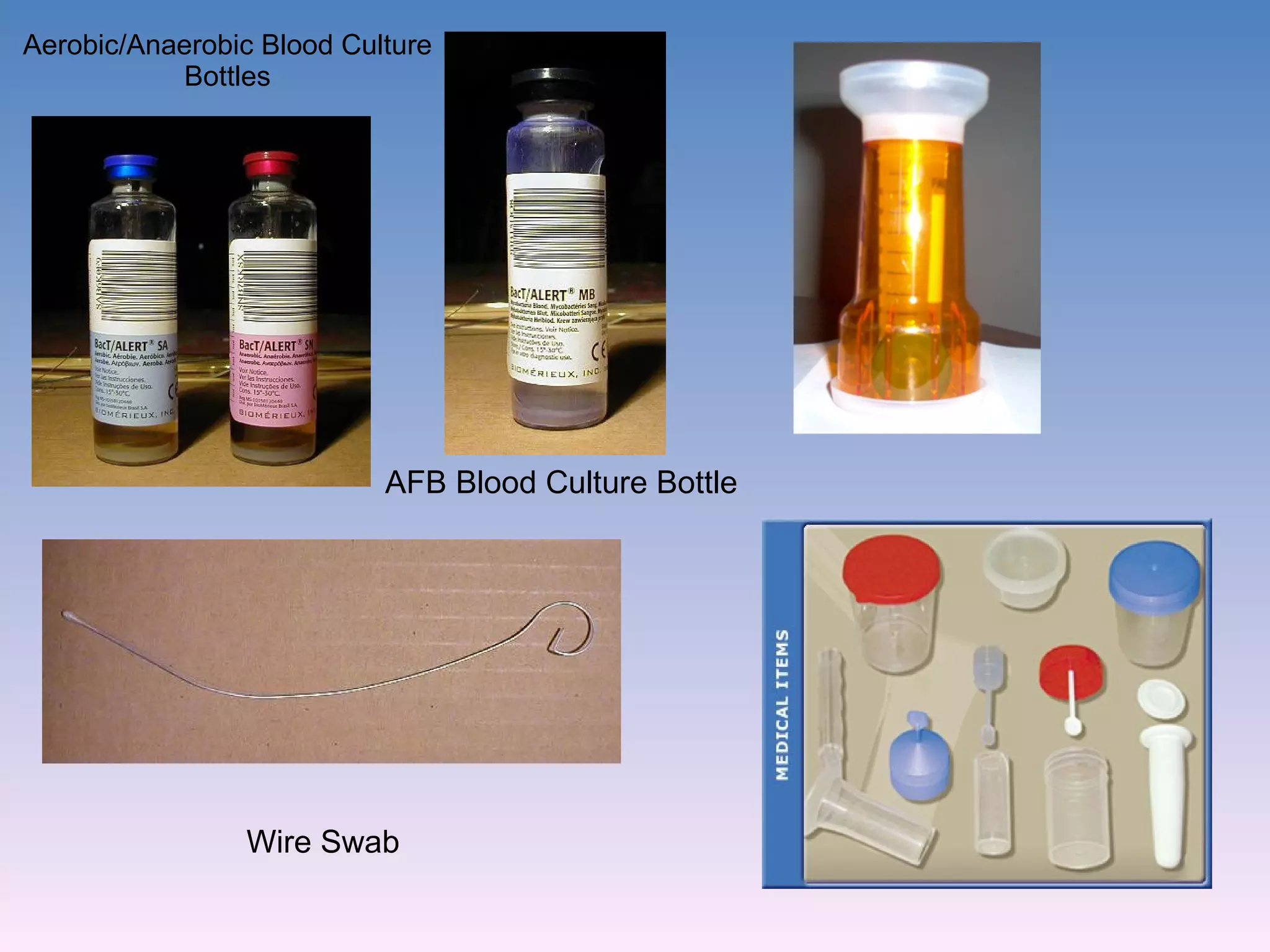 Aerobic/Anaerobic Blood Culture Bottles AFB Blood Culture Bottle Wire Swab 