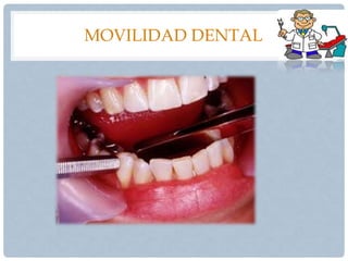 MOVILIDAD DENTAL
 
