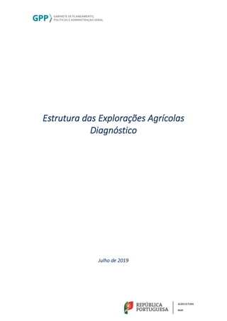 Estrutura das Explorações Agrícolas
Diagnóstico
Julho de 2019
 