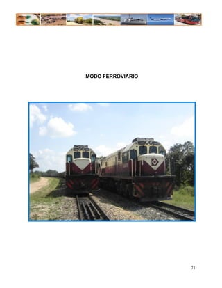MODO FERROVIARIO




                   71
 