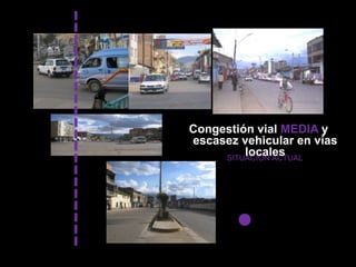 vías arterialesLas vias que mas tienen esta característica son: la calle real, 9 de diciembre y Leoncio prado, y en los que hay menos flujo vehicular(mas sirve de acceso a predios) es en la avenida héroes de azapampa y en la avenida Túpac Amaru.