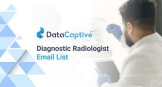 Diagnostic radiologist email list ppt