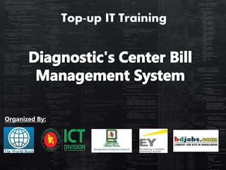 Organized By:
Top-up IT Training
 